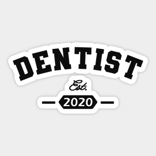 Dentist Est. 2020 Sticker